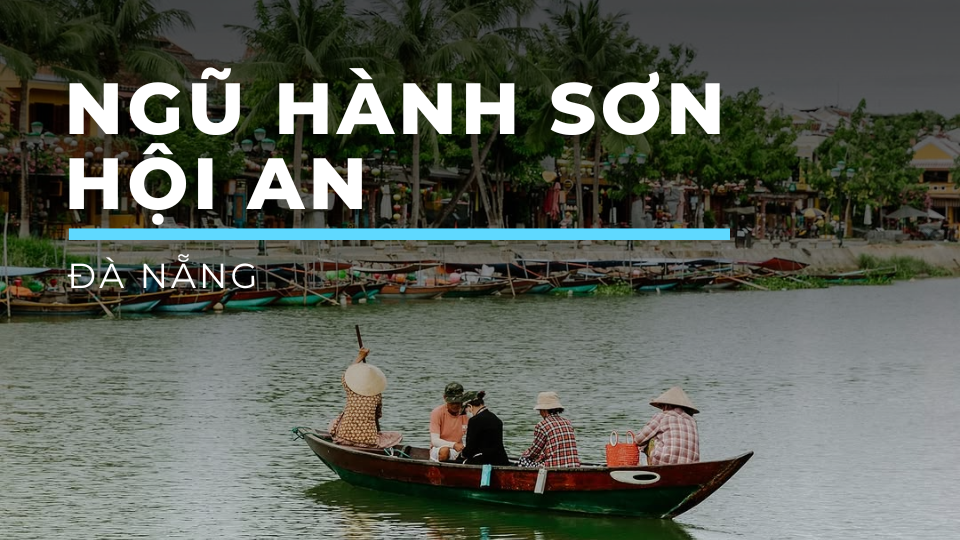 Ngũ Hành Sơn Hội An