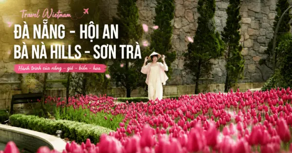 Đà Nẵng Bà Nà Hills Hội An