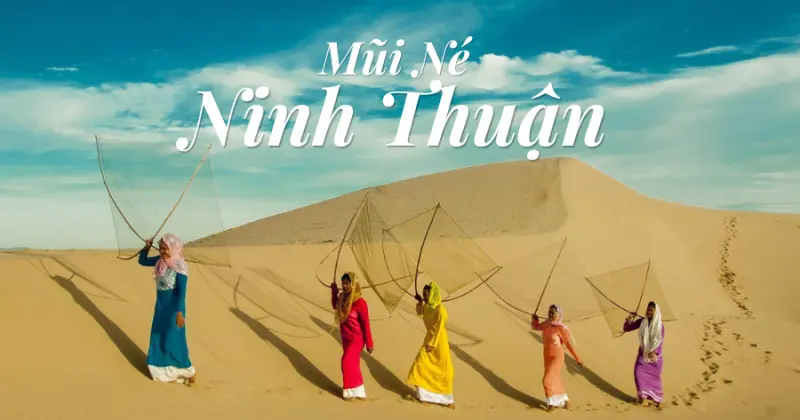 Thiên Đường Cát Trắng Mũi Né - Ninh Thuận